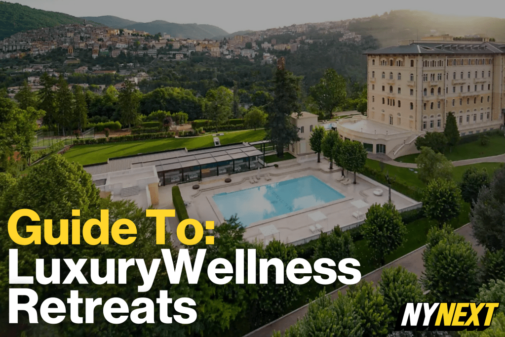 دليل Nynext إلى: خلوات العافية الفاخرة