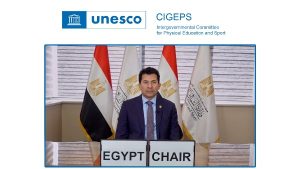 وزير الرياضة: فوز مصر برئاسة لجنة التنمية البدنية والرياضة باليونسكو حدث تاريخي